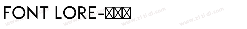 Font Lore字体转换